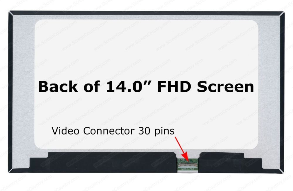 14.0 Ips Full hd 30pin LP140WFH (SP) (M2), LP140WF7 (SP)(H1),  n140fhm-n4n, n140bge-e54 LP140WFA (SP)(MB), LM140LF6L, LM140LF6L01, B140HAN04.6, B140HAN06.4 B140HAN06.C B140HAN06.7 B140HAN06.1, B140HAN03.3, NE140FHM-N4N LQ140M1JW33